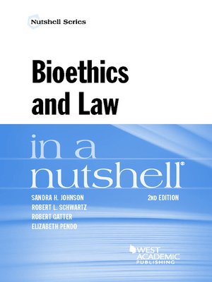 cover image of Bioethics and Law in a Nutshell